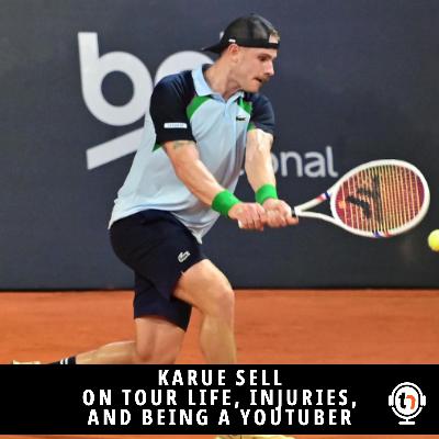 Karue Sell on chasing dreams, dealing with injuries, and his racquet switch