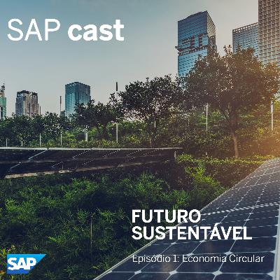 Futuro Sustentável 01 - Economia Circular