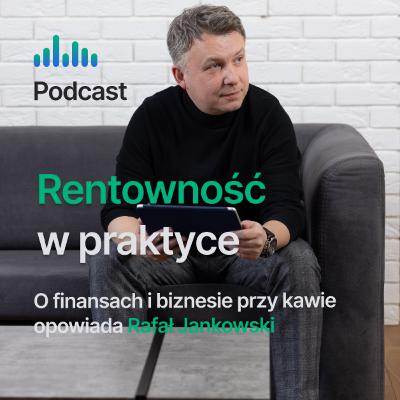 Największy błąd przedsiębiorców: sprzedaż tego, co się… nie opłaca! Rentowność w praktyce.