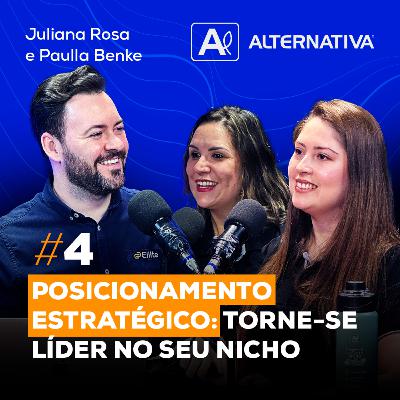 Posicionamento Estratégico: Torne-se líder no seu nicho | ElliteCast #04