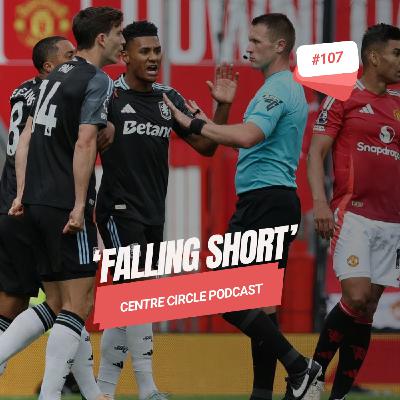 107: Falling Short 107: Falling Short