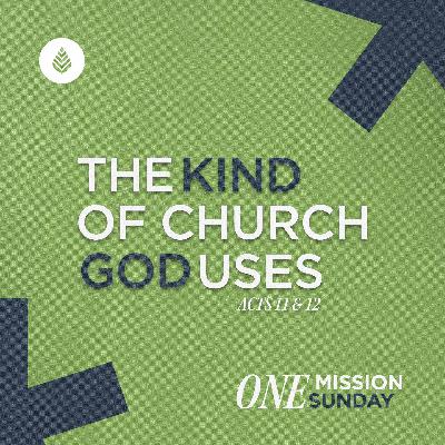 9-7-25 | The Kind of Church God Uses