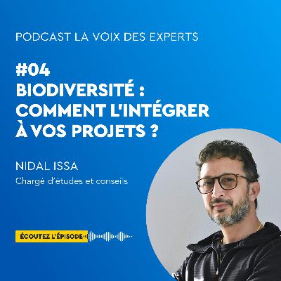 #04 - Biodiversité : comment l'intégrer dans vos projets ? #04 - Biodiversité : comment l'intégrer dans vos projets ?