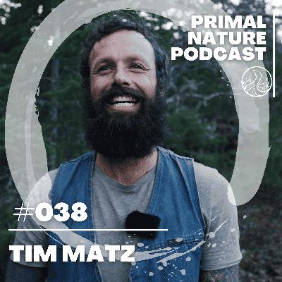 Tim Matz - Movement, Connection, Nature