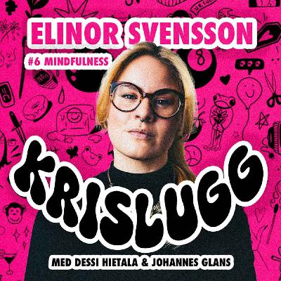 Elinor Aldenmark Svensson – Mindfulness och PBJ
