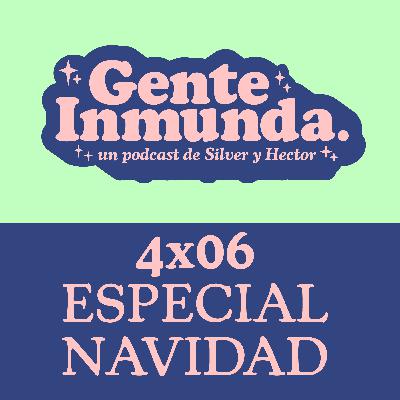 4x06 - ESPECIAL NAVIDAD