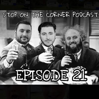 Stop on the Corner Episode 21