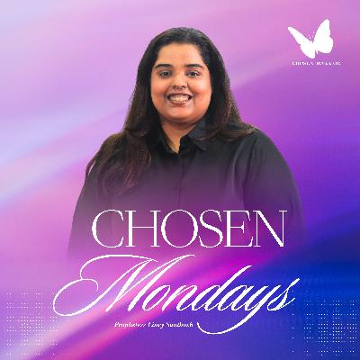 Chosen Mondays -Ep2 | When Support Fails – Carry Your Call Anyway
