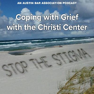 Coping with Grief with the Christi Center