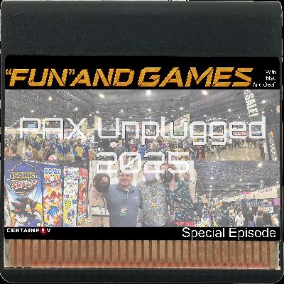 Special: PAX Unplugged 2025 Special: PAX Unplugged 2025