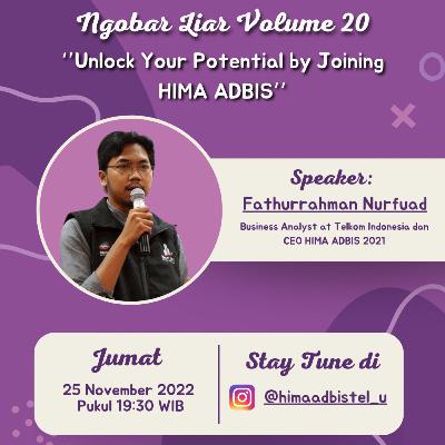 NGOBAR LIAR EPS 20 - UNLOCK YOUR POTENTIAL BY JOINING HIMA ADBIS NGOBAR LIAR EPS 20 - UNLOCK YOUR POTENTIAL BY JOINING HIMA ADBIS
