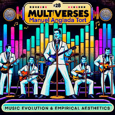 28| Music Evolution & Empirical Aesthetics — Manuel Anglada Tort