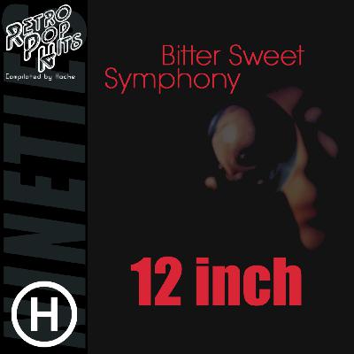 90s Bitter Sweet Symphony - 12 inch (Compilated by Hache)