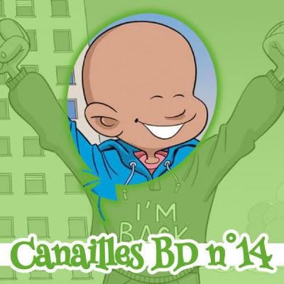 Canailles BD 14 : Boule à Zéro Canailles BD 14 : Boule à Zéro