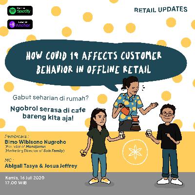 How Covid-19 Affects Customer Behavior in Offline Retail