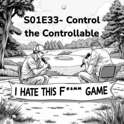 S01E33- Control the Controllable S01E33- Control the Controllable