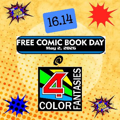 16.14 - Free Comic Book Day at 4 Color Fantasies 16.14 - Free Comic Book Day at 4 Color Fantasies