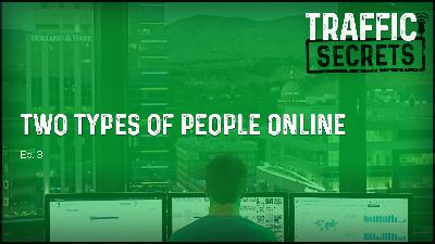 Ep 03 - TWO Types Of People Online