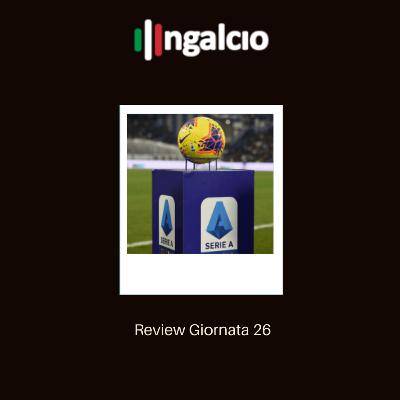 Eps 114: Review Giornata 26