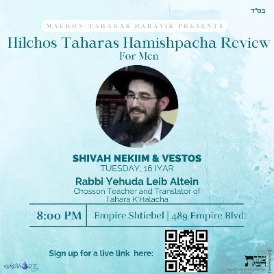 TH Mens Review Series Class 2: Shiva Nekiim and Vestos TH Mens Review Series Class 2: Shiva Nekiim and Vestos