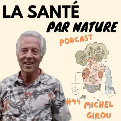 #44 (Partie 1) - Michel Girou : une vie à enseigner
