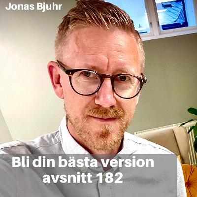 182. Jonas Bjuhr: Hur kan man undvika flyktbeteende & vad är egentligen riktigt framgång?