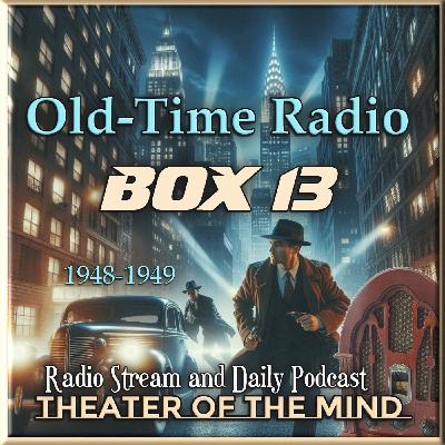 One Of These Four - Box 13 | 05/08/1949 (Ep38)