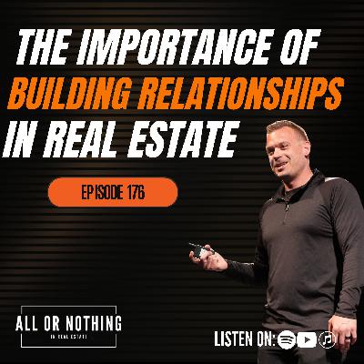 The Importance of Building Relationships In Real Estate