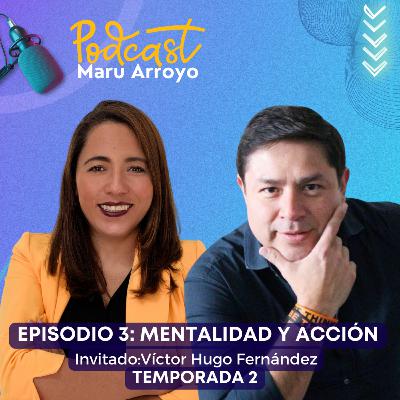 T2 E3 Mentalidad y acción