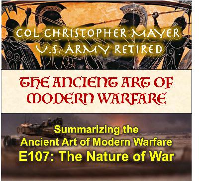 E107: The Unchanging Nature of War