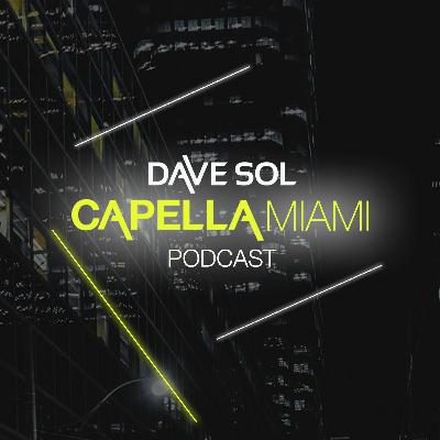 Capella Miami Podcast 01