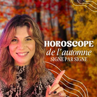 L'horoscope de l'automne 2025 (octobre, novembre, décembre) - signe par signe