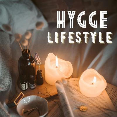 Хюга (hygge) като начин на живот