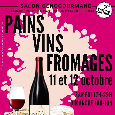 34ème salon Pains Vins Fromages à Beaune !