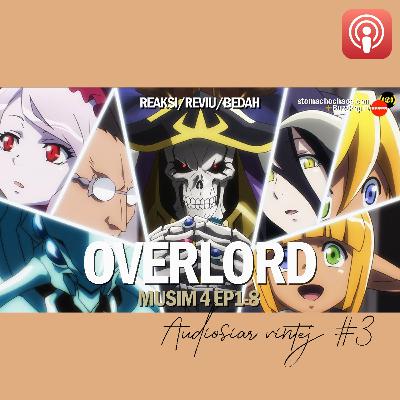 Vintej #3 OVERLORD MUSIM 4 E3-4 | Ulasan | SPOILER #SEMBANGANIME 111 Vintej #3 OVERLORD MUSIM 4 E3-4 | Ulasan | SPOILER #SEMBANGANIME 111