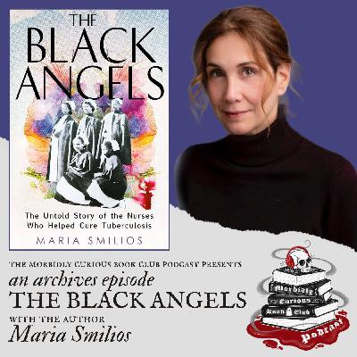 ARCHIVES: "The Black Angels" with the author Maria Smilios
