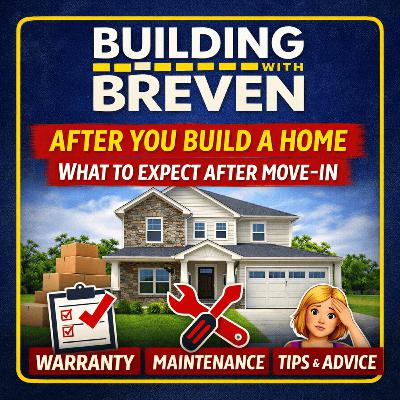 After You Build a Home: Warranty, Maintenance & What to Expect After Move-In After You Build a Home: Warranty, Maintenance & What to Expect After Move-In