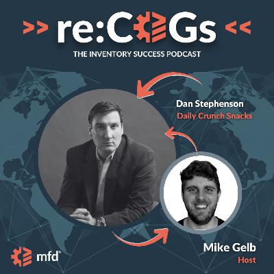 Navigating Retail Challenges with Daily Crunch's Dan Stephenson