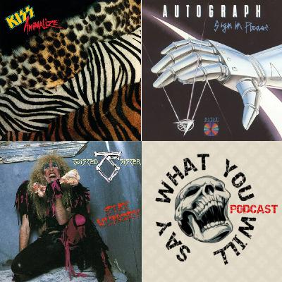 EP: 22 - KISS, Twisted Sister, Autograph - do they hold up today?
