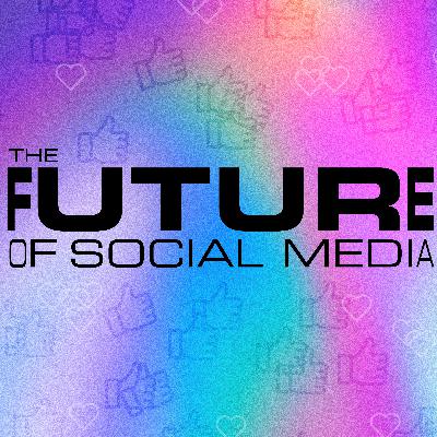 The Future of Social: Myths & Trends The Future of Social: Myths & Trends