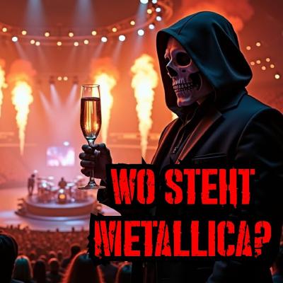 #068 Sind Metallica eigentlich noch Metal?