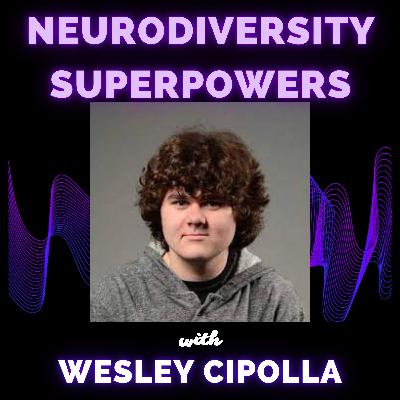 Wesley Cipolla: Autistic Super Journalist