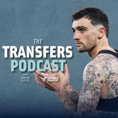 Transfers Podcast Special: Eredivisie transfers and Ajax chaos