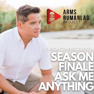 Season 2 - Eps.52 - Open Lines, Open Discussion - Ask Arms Anything - Season Finale Season 2 - Eps.52 - Open Lines, Open Discussion - Ask Arms Anything - Season Finale