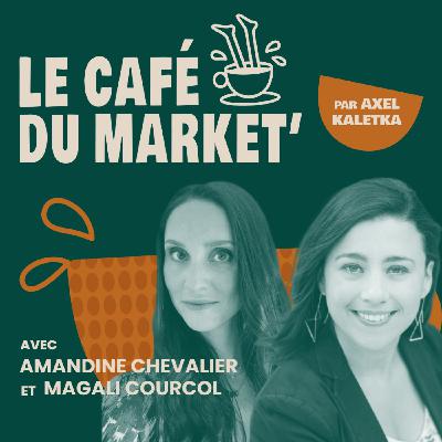 #148 Construire sa stack marketing - avec Amandine Chevalier et Magali Courcol