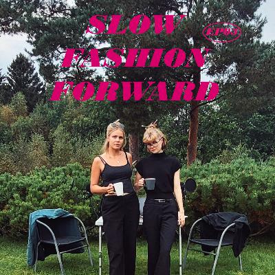 S1:E3 - Sustainability in the Fashion Industry S1:E3 - Sustainability in the Fashion Industry