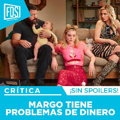 Crítica de 'MARGO TIENE PROBLEMAS DE DINERO' | Sin Spoilers | Apple TV Crítica de 'MARGO TIENE PROBLEMAS DE DINERO' | Sin Spoilers | Apple TV
