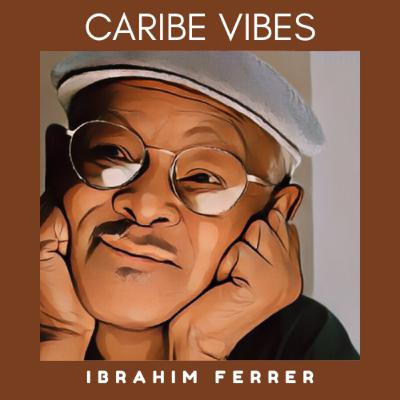 Ibrahim Ferrer: La Voce Risorta del Son Cubano