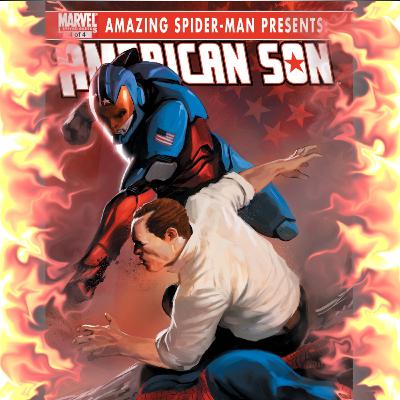 13. Amazing Spider-Man Presents: American Son #1-4 (the Saga of the Stacy Twins comes to an end -- for now!)