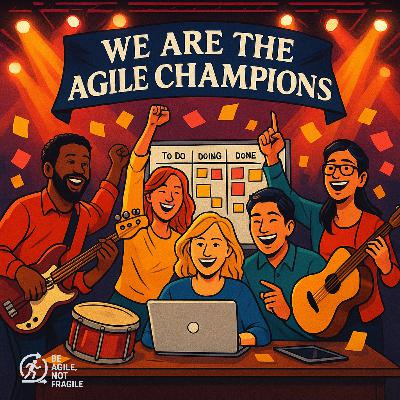 Agile Champions: Mindset, Tools, and Leadership!
